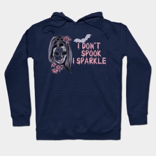 I dont spook I sparkle girl skull halloween gift Hoodie